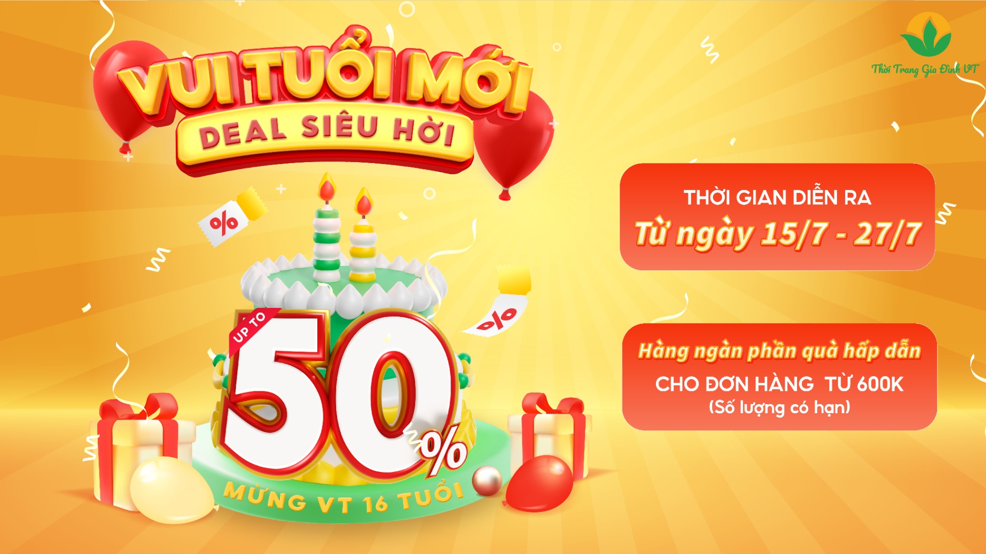 VUI TUỔI MỚI - DEAL SIÊU HỜI, MỪNG VT TRONG 16 TUỔI GIẢM GIÁ SẢN PHẨM LÊN ĐẾN 50%