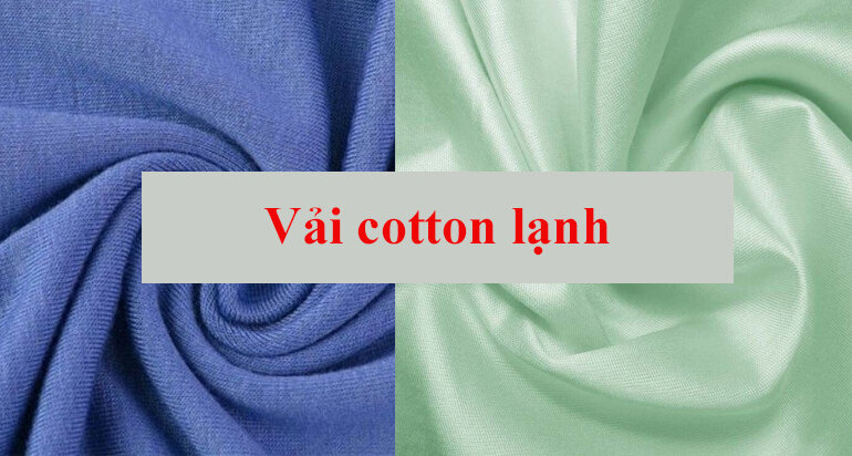 Vải Cotton Lạnh Là Gì? Ưu Điểm, Ứng Dụng Và Cách Nhận Biết
