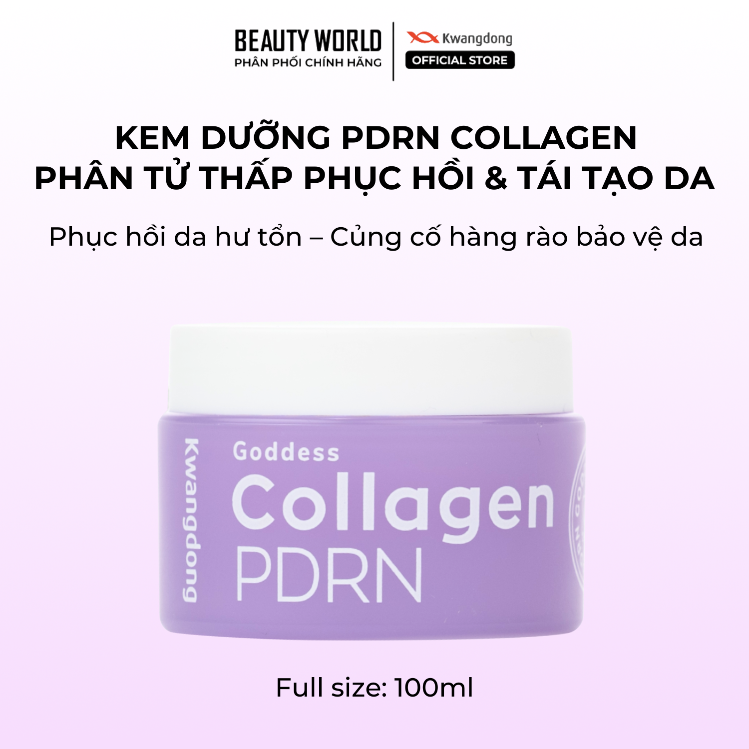 Kem Dưỡng Collagen PDRN Kwangdong Goddess Phục Hồi & Tái Tạo Da 100ml