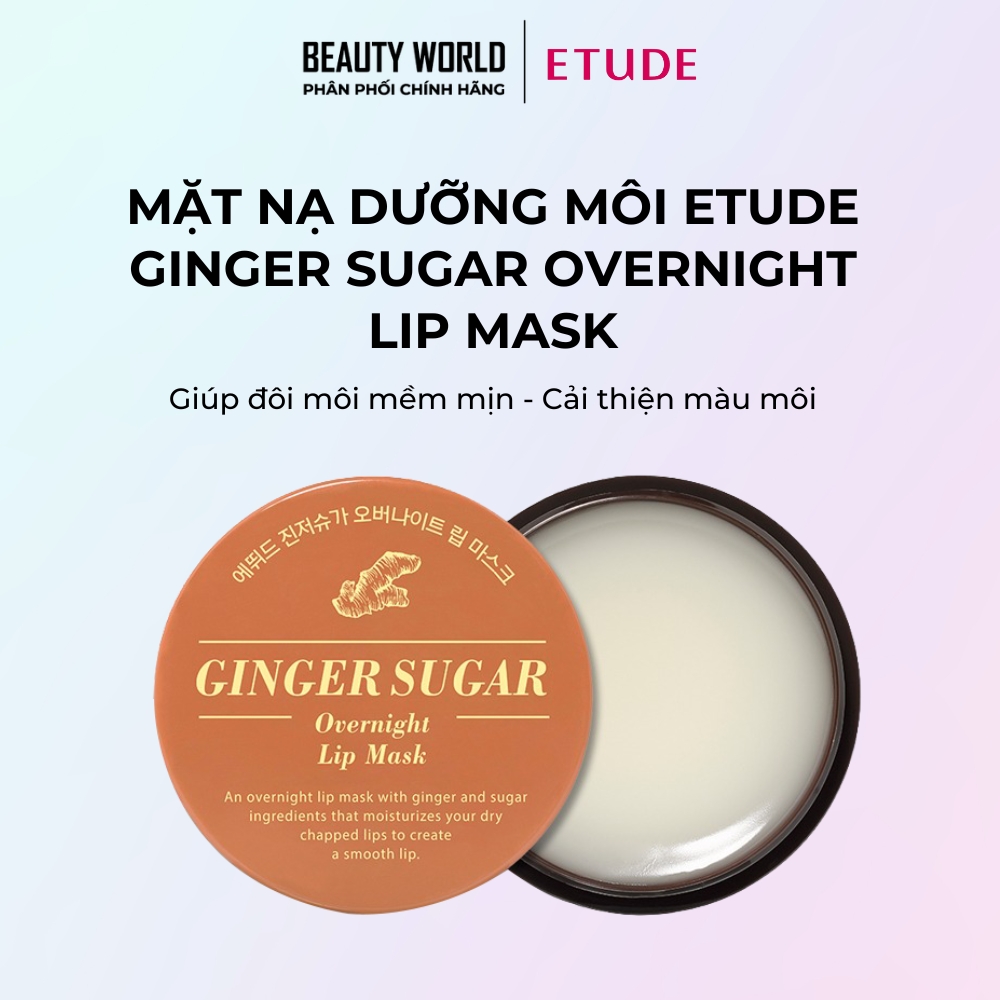 Mặt Nạ Dưỡng Môi ETUDE Ginger Sugar Overnight Lip Mask