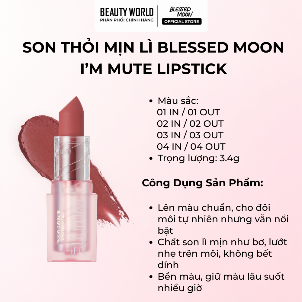 Son Thỏi Mịn Lì Blessed Moon I’M MUTE Lipstick Mịn Mờ Che Vân Môi Hỗ Trợ Làm Mềm Môi 3.4g