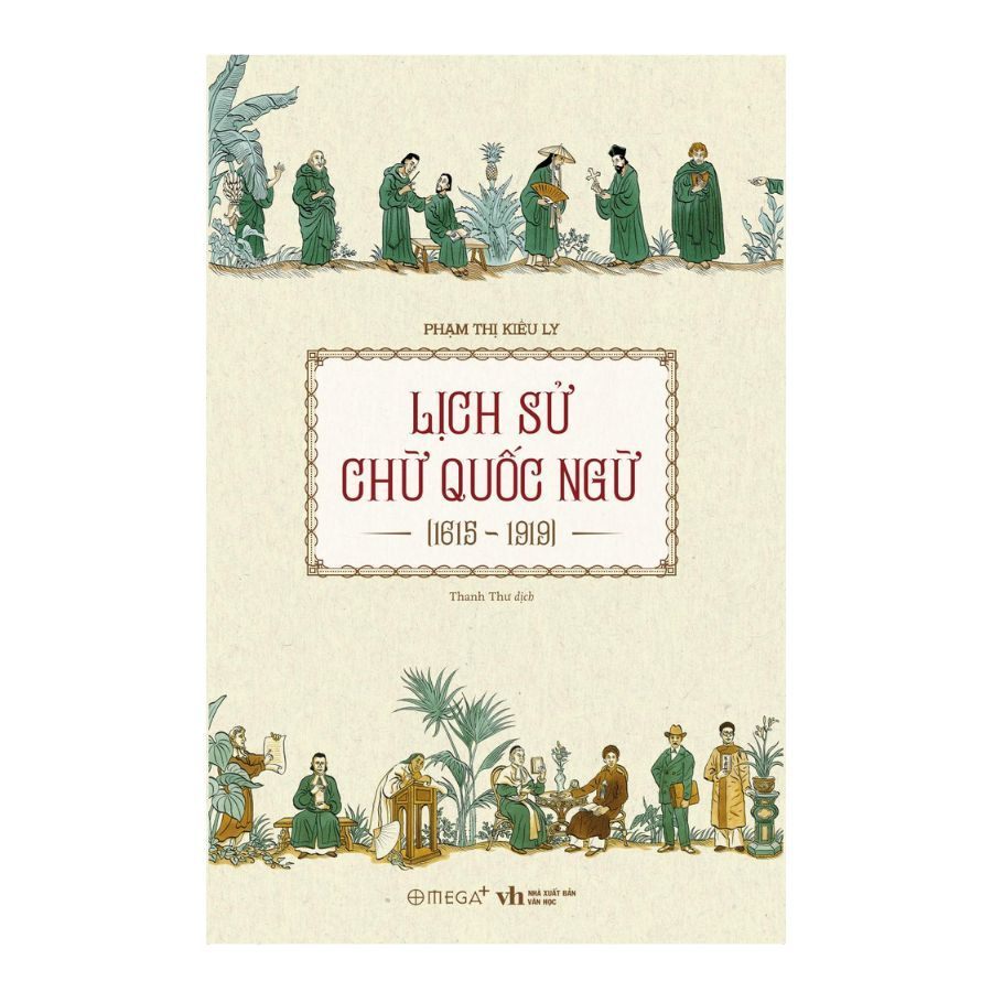 Lịch Sử Chữ Quốc Ngữ ( 1615 -1919 )