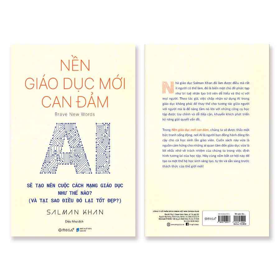 Nền Giáo Dục Mới Can Đảm - AI Sẽ Tạo Nên Cuộc Cách Mạng Giáo Dục Như Thế Nào (Và Tại Sao Điều Đó Lại Tốt Đẹp?) - Salman Khan