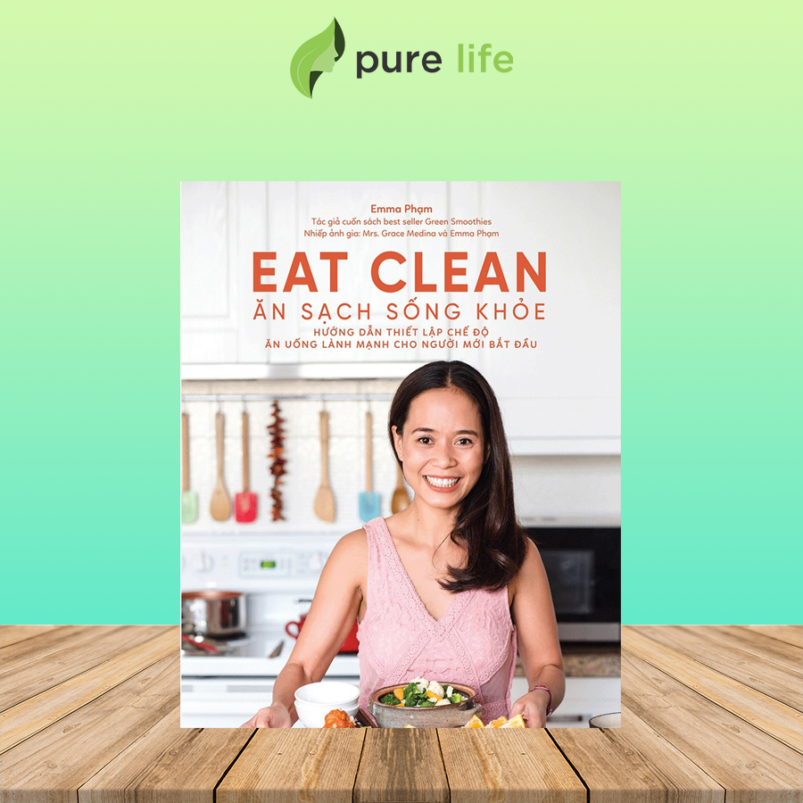 Sách EatClean - Ăn Sạch Sống Khỏe Emma Phạm