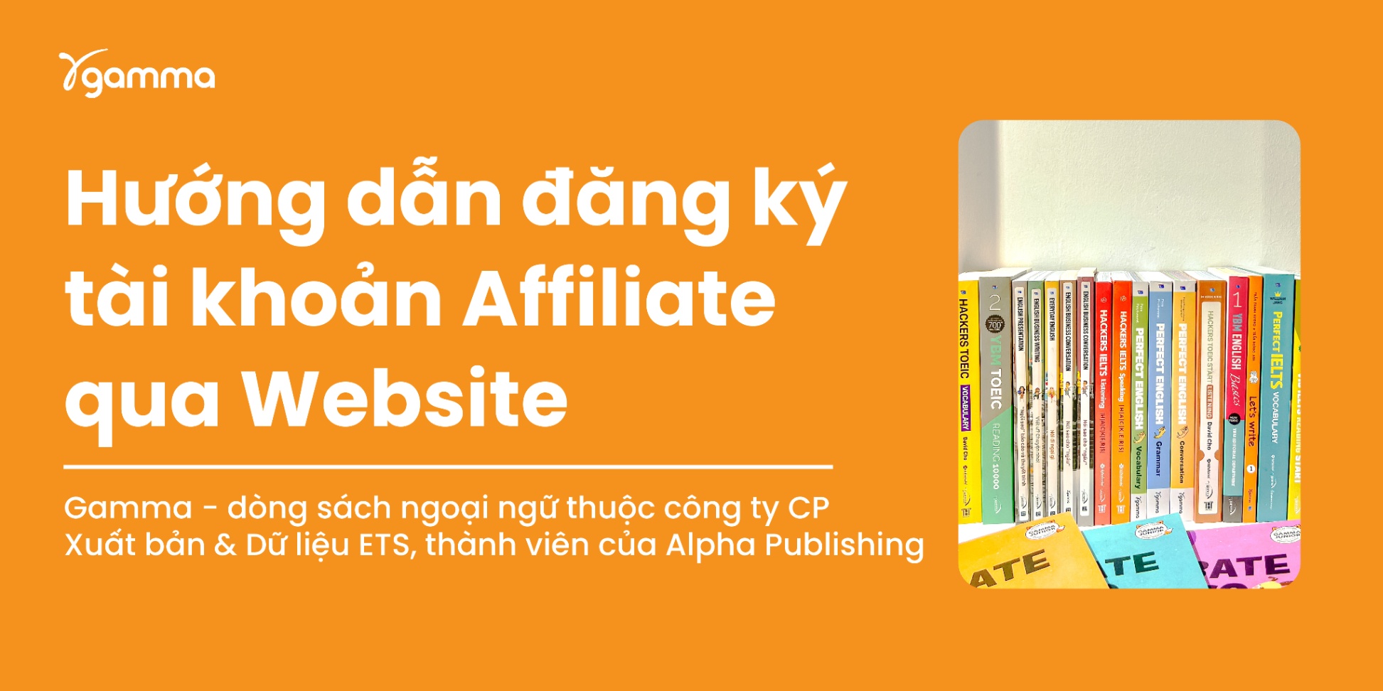 Hướng dẫn đăng ký tài khoản Affiliate qua Website