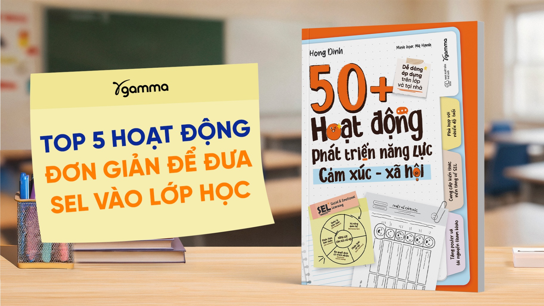 Top 5 hoạt động đơn giản để đưa SEL vào lớp học