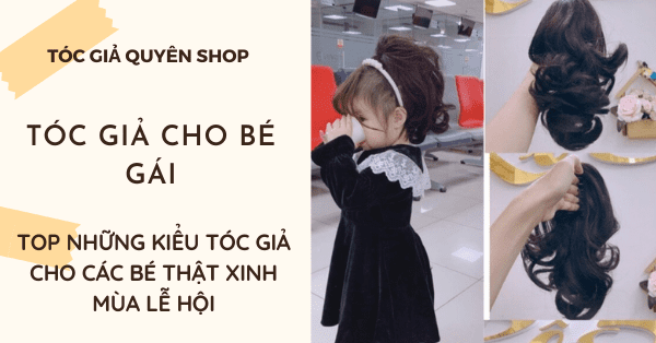 TOP những kiểu tóc giả cho các bé thật xinh mùa lễ hội