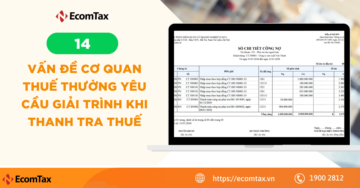 14 vấn đề cơ quan thuế thường yêu cầu giải trình khi thanh tra thuế