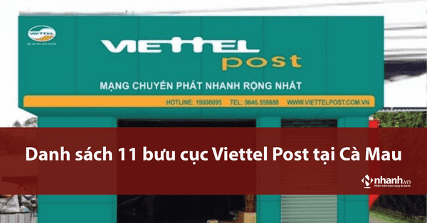 Danh sách 11 bưu cục Viettel Post tại Cà Mau