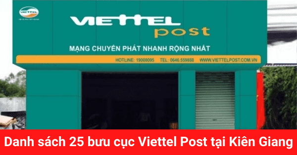 Danh sách 25 bưu cục Viettel Post tại Kiên Giang