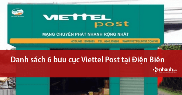 Danh sách 6 bưu cục Viettel Post tại Điện Biên