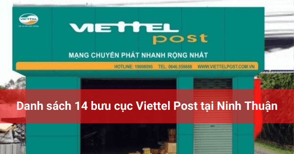 Danh sách 14 bưu cục Viettel Post tại Ninh Thuận