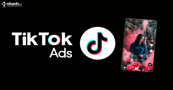 Hướng dẫn cách chạy quảng cáo TikTok Ads A-Z cho người mới
