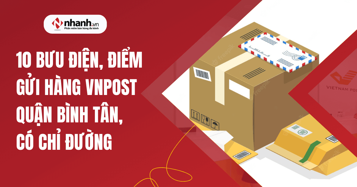 10 bưu điện, điểm gửi hàng VNPost quận Bình Tân, có chỉ đường