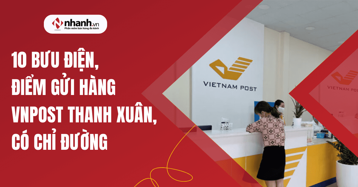 10 bưu điện, điểm gửi hàng VNPost quận Thanh Xuân, có chỉ đường