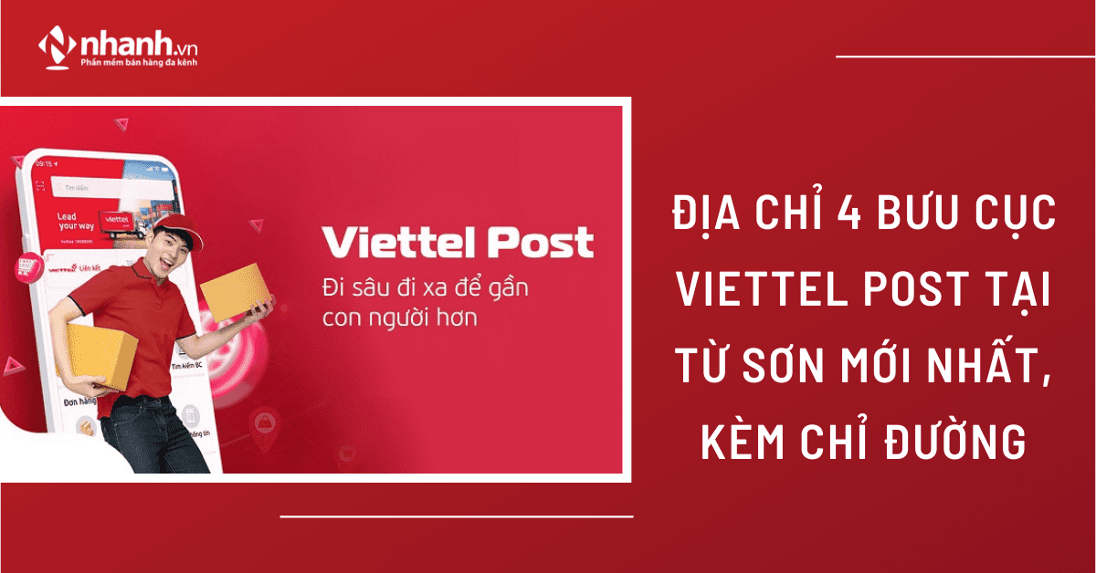 Địa chỉ 4 bưu cục Viettel Post tại Từ Sơn mới nhất, kèm chỉ đường