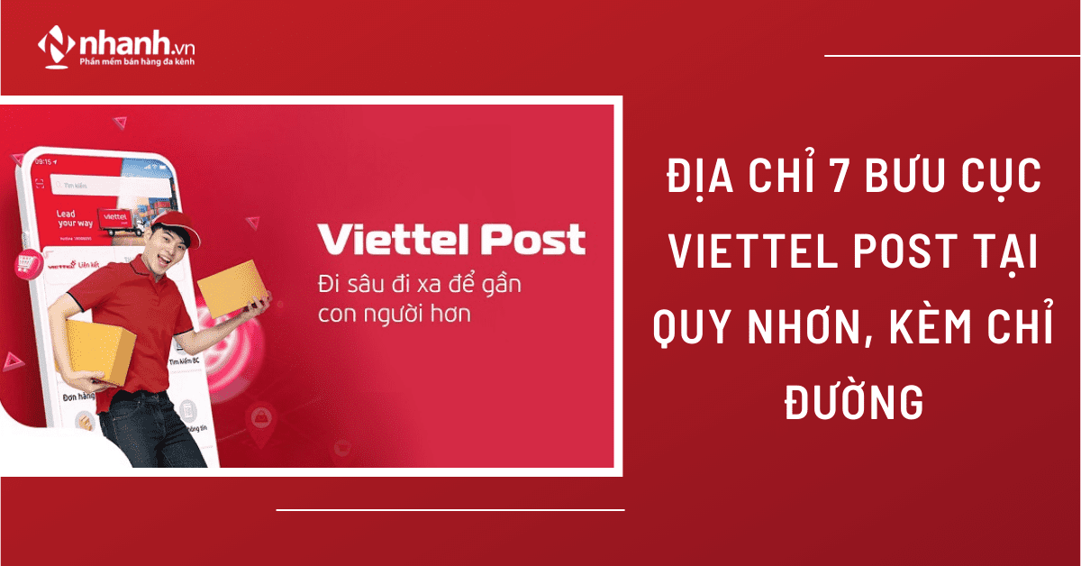 Địa chỉ 7 bưu cục Viettel Post tại Quy Nhơn, kèm chỉ đường