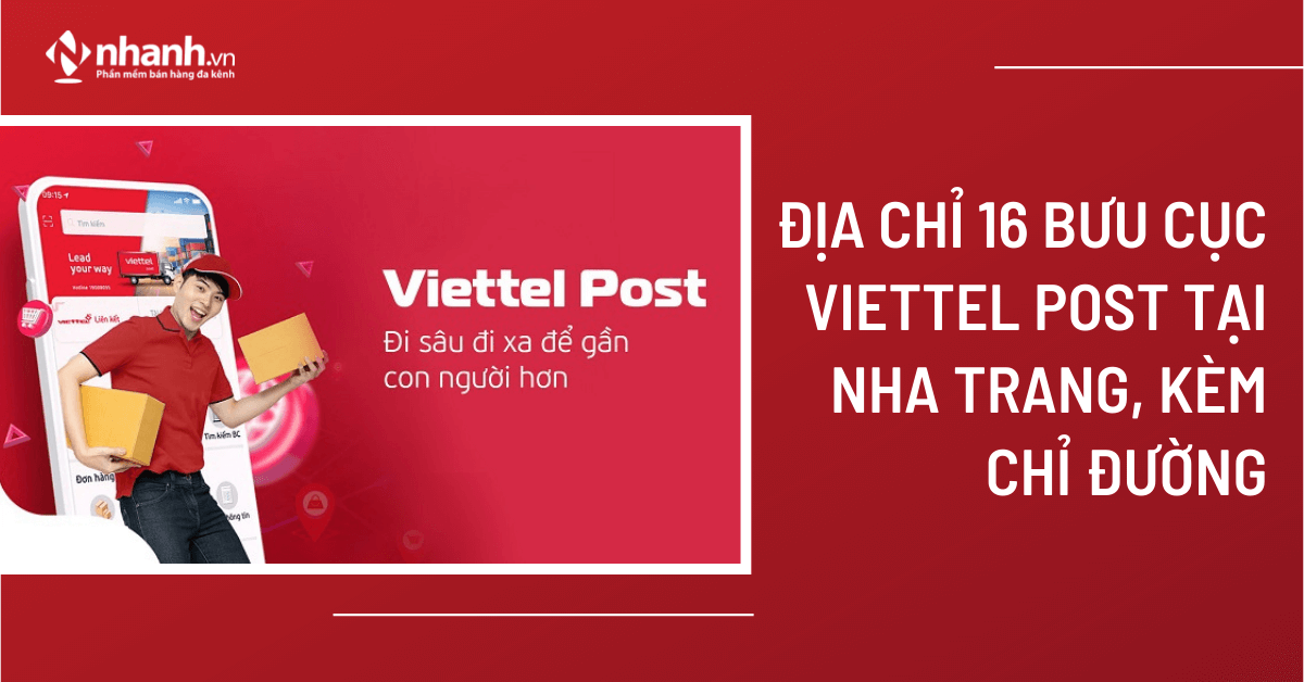 Địa chỉ 16 bưu cục Viettel Post tại Nha Trang, kèm chỉ đường