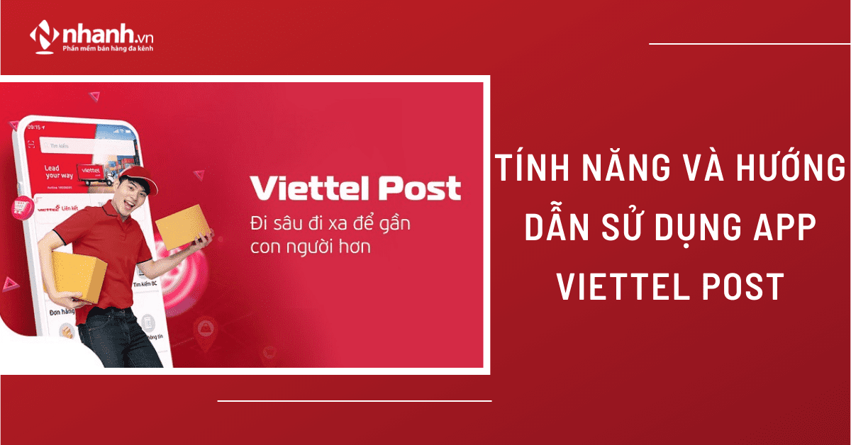 Tổng hợp tính năng và hướng dẫn sử dụng App Viettel Post