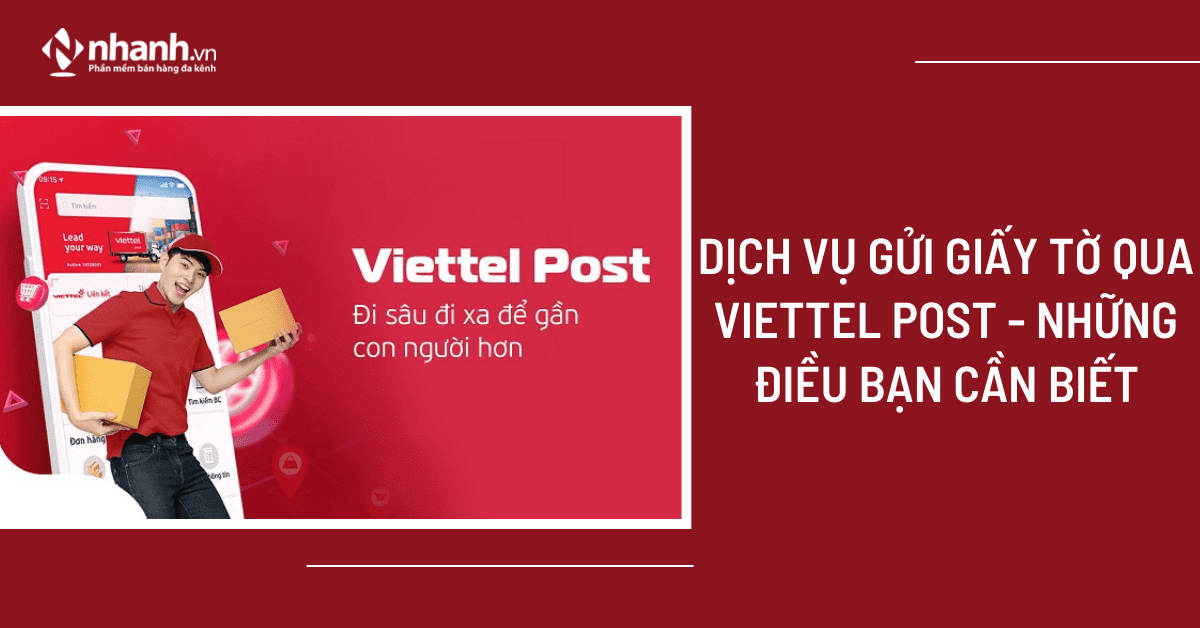 Dịch vụ gửi giấy tờ qua Viettel Post - những điều bạn cần biết