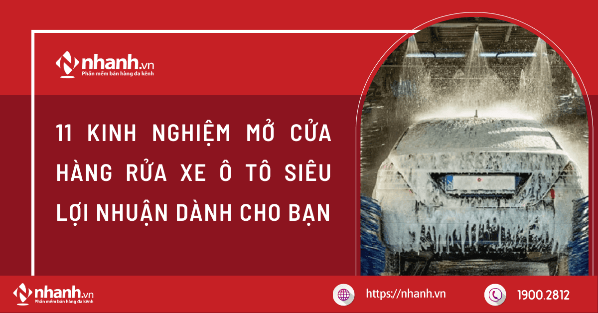 11 kinh nghiệm mở cửa hàng rửa xe ô tô siêu lợi nhuận dành cho bạn