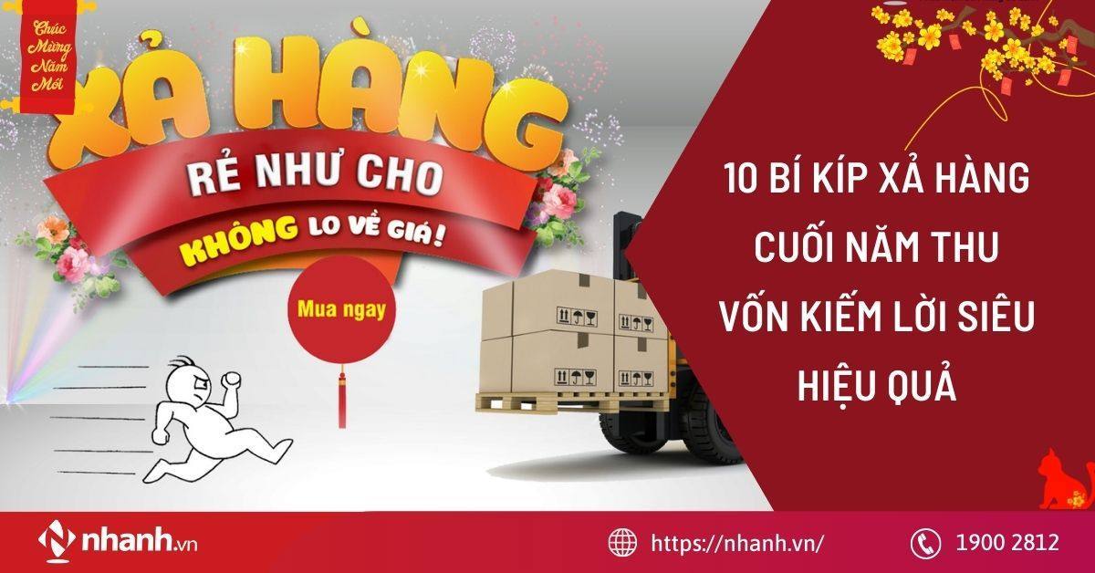 10 bí kíp xả hàng cuối năm thu vốn kiếm lời siêu hiệu quả