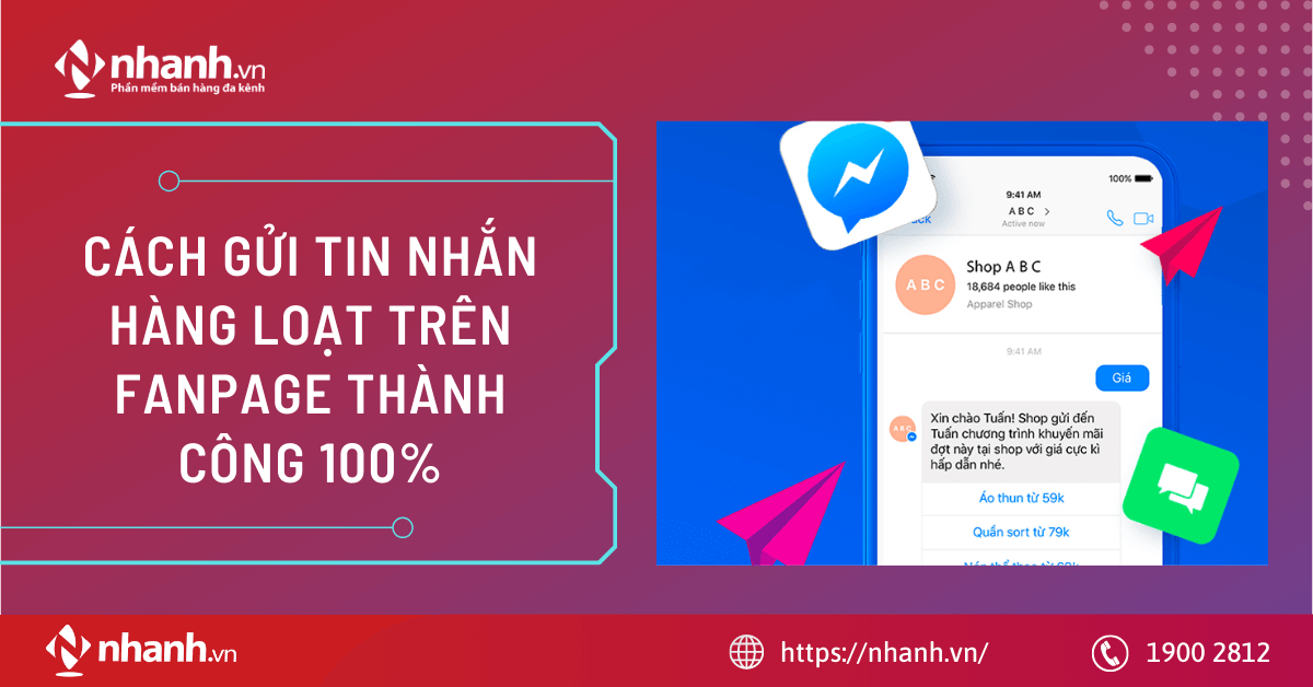 Cách gửi tin nhắn hàng loạt trên fanpage thành công 100%