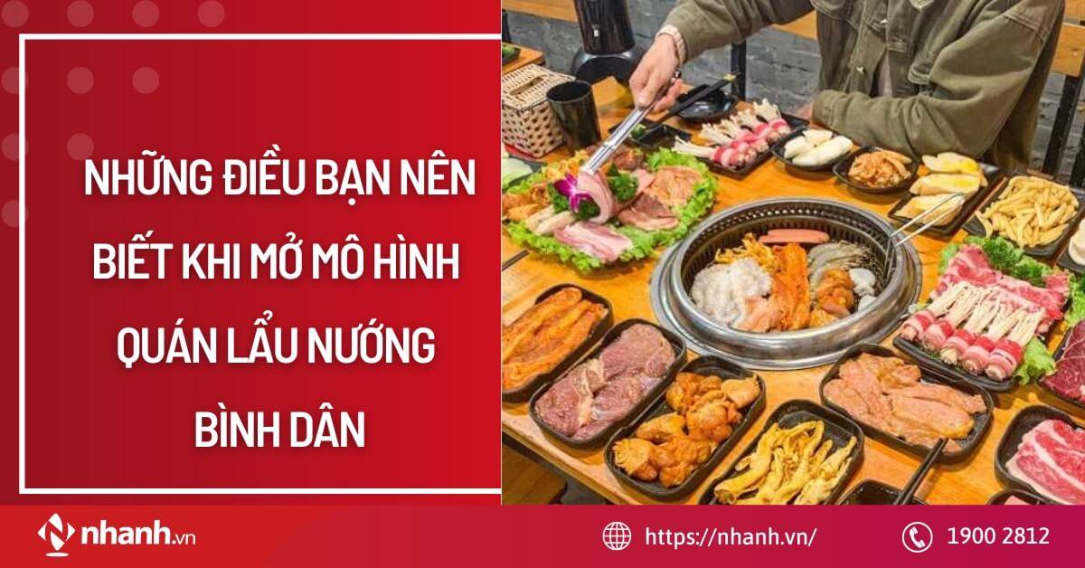 Những điều bạn nên biết khi mở mô hình quán lẩu nướng bình dân