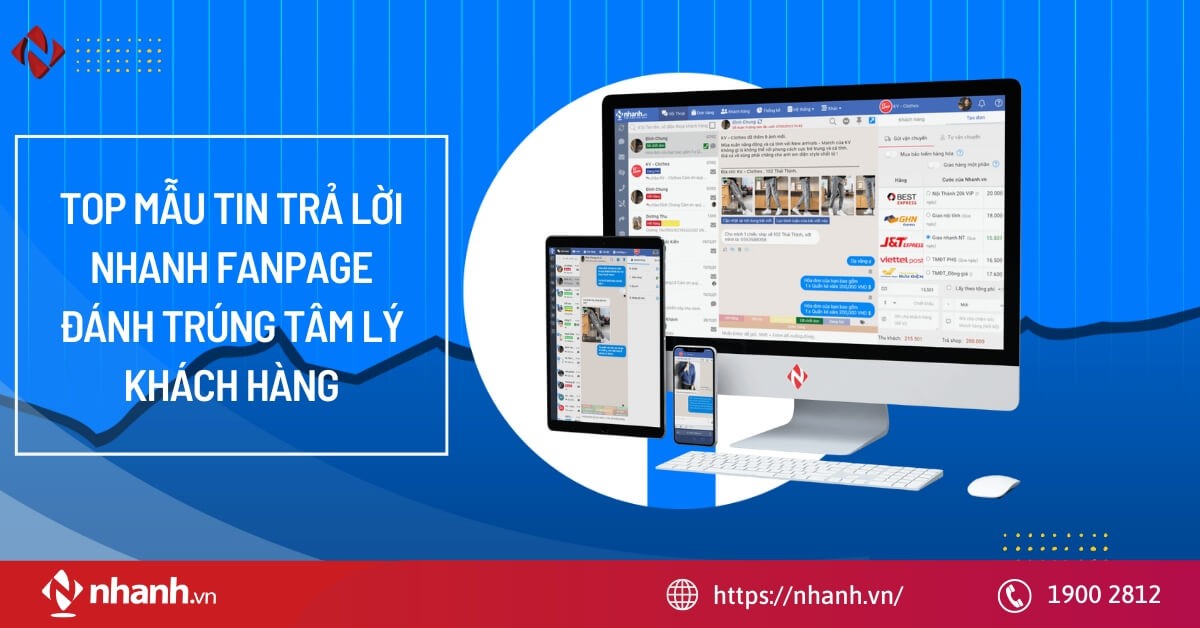 Top mẫu tin trả lời nhanh Fanpage đánh trúng tâm lý khách hàng
