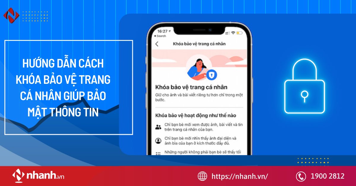 Hướng dẫn cách khóa bảo vệ trang cá nhân giúp bảo mật thông tin