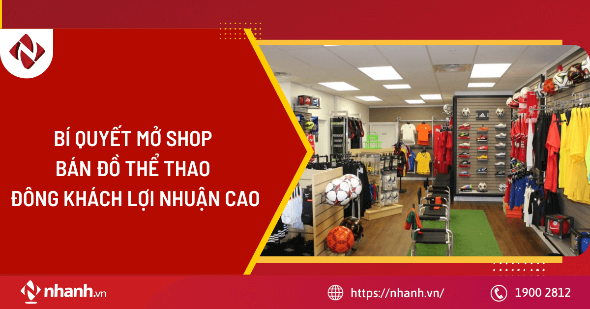 Bí quyết mở shop bán đồ thể thao đông khách, lợi nhuận cao