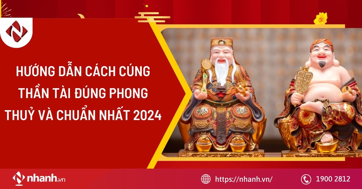Cách cúng vía thần tài đúng phong thuỷ và chuẩn nhất 2026