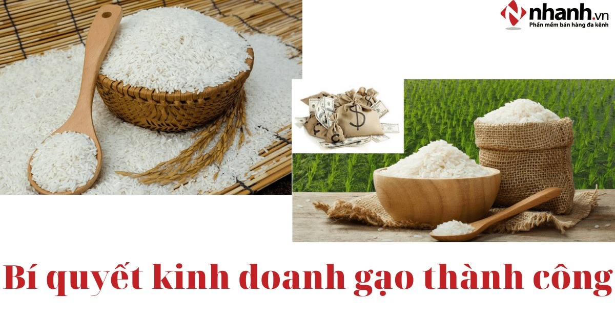 Bí quyết kinh doanh gạo thành công