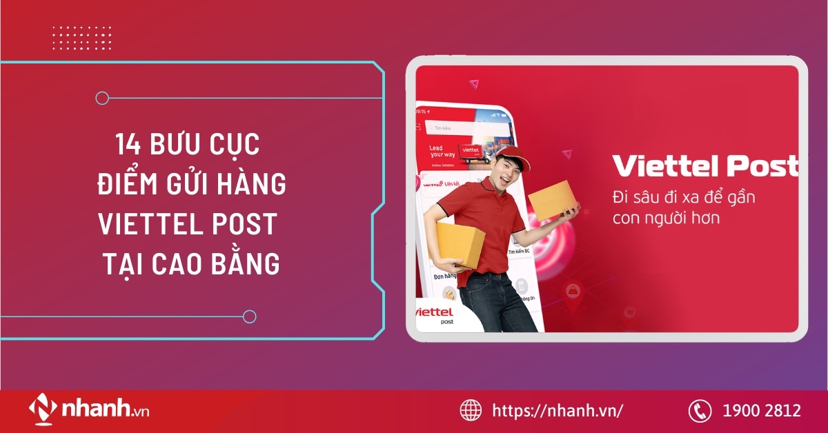 Danh sách 14 bưu cục Viettel Post tại Cao Bằng