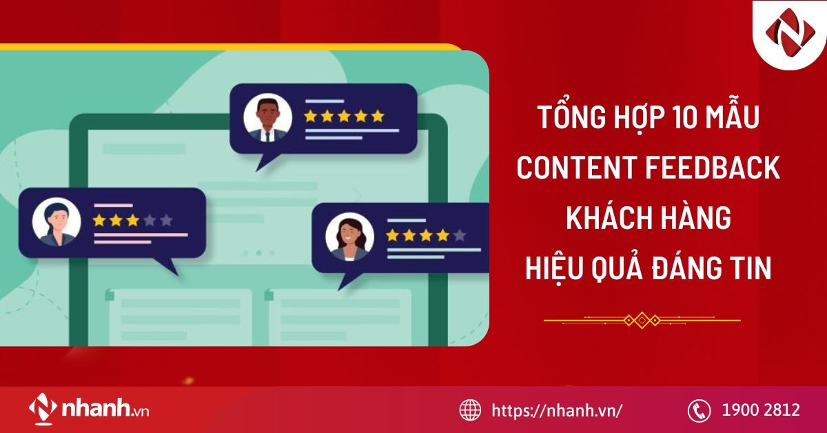 Tổng hợp 10 mẫu content feedback khách hàng hiệu quả đáng tin