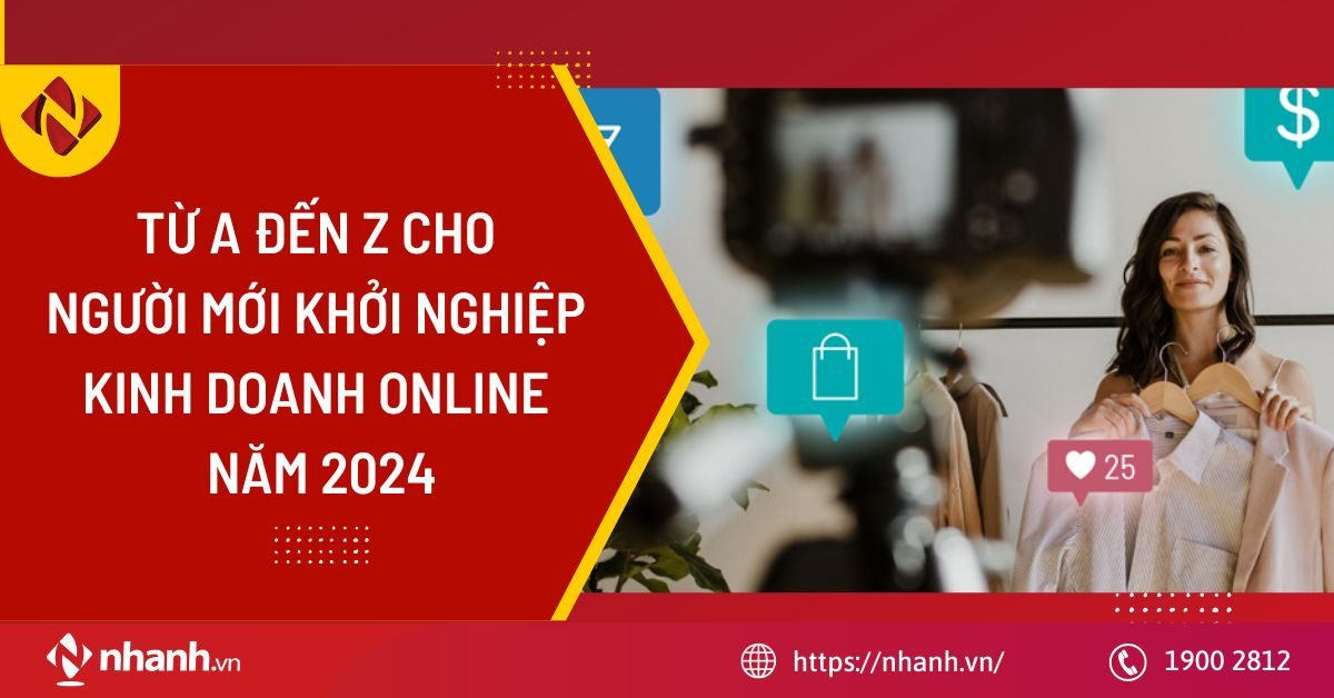 Từ A đến Z cho người mới khởi nghiệp kinh doanh online năm 2025