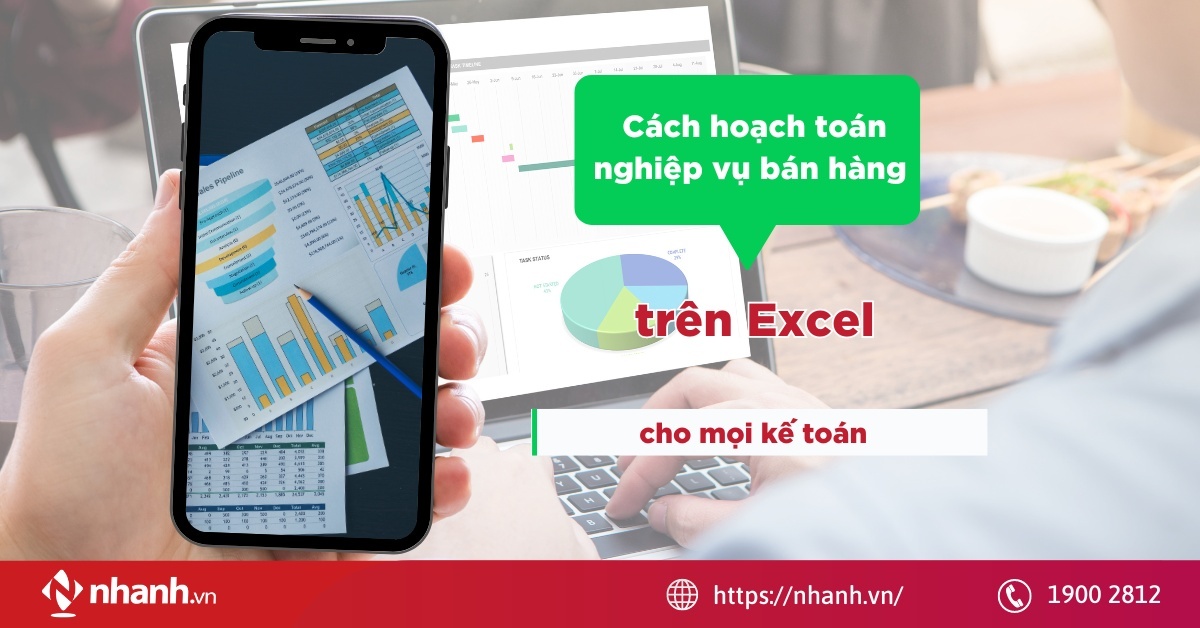 Cách hạch toán nghiệp vụ bán hàng trên Excel cho mọi kế toán