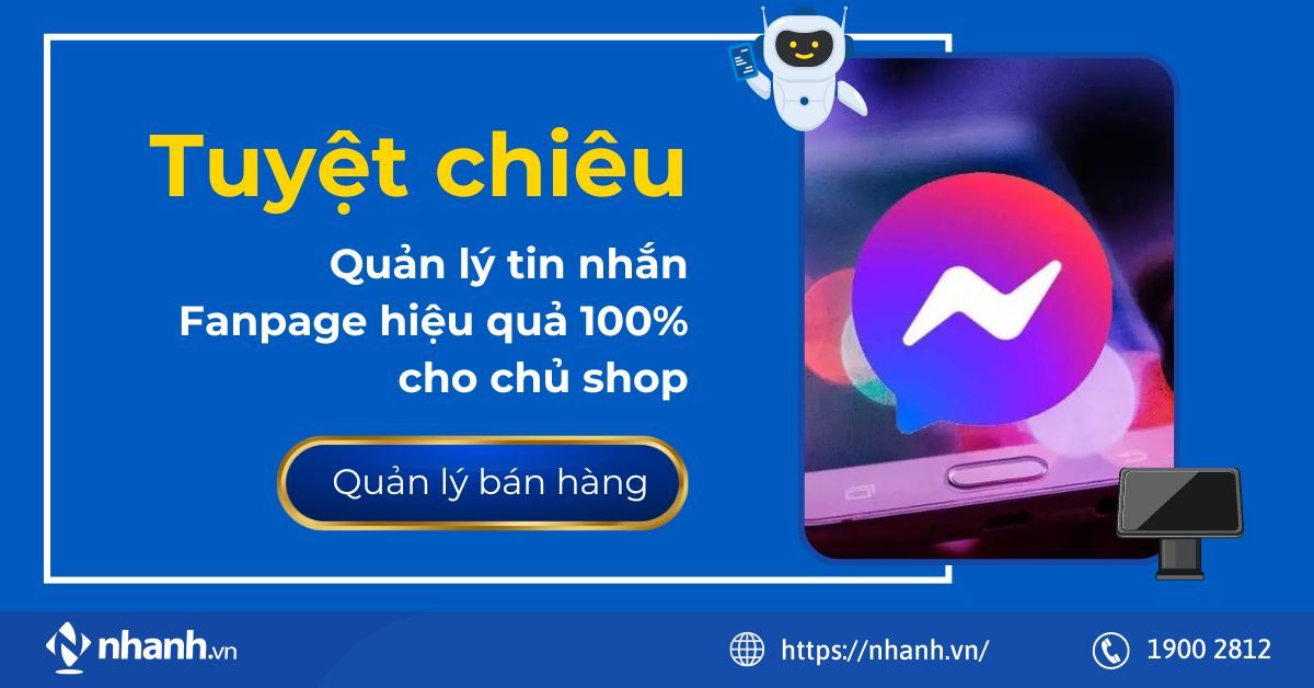 Tuyệt chiêu quản lý tin nhắn Fanpage hiệu quả 100% cho chủ shop