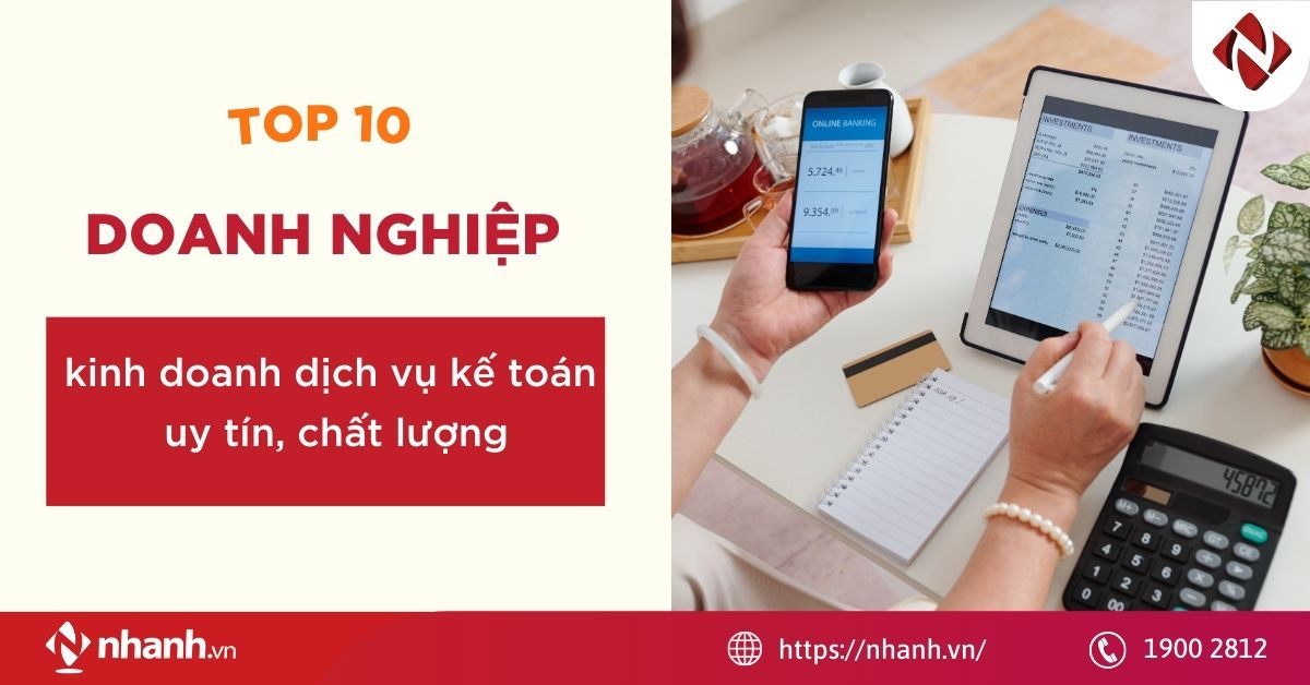 TOP 10 doanh nghiệp kinh doanh dịch vụ kế toán uy tín, chất lượng