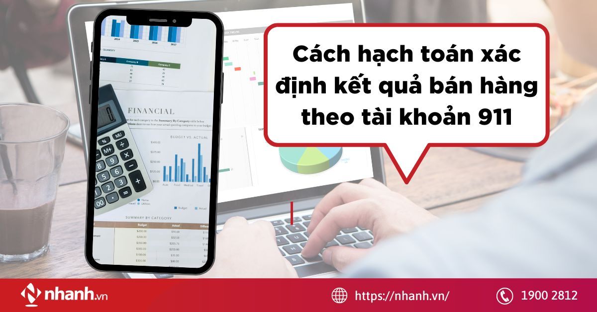 Cách hạch toán xác định kết quả bán hàng theo tài khoản 911