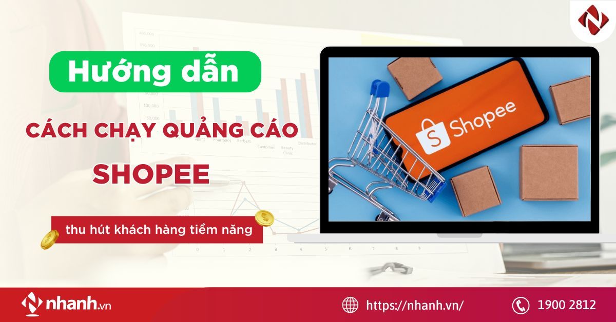 Hướng dẫn cách chạy quảng cáo Shopee thu hút khách hàng tiềm năng