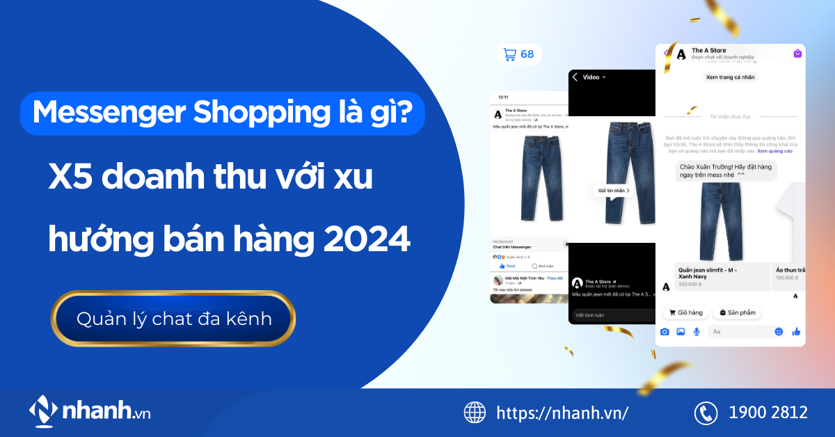 Messenger Shopping là gì? X5 doanh thu với xu hướng bán hàng 2024