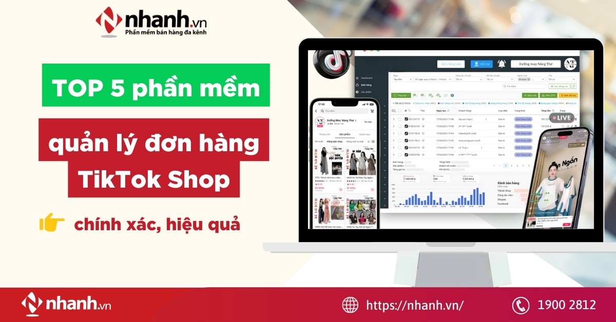 TOP 5 phần mềm quản lý đơn hàng TikTok Shop chính xác, hiệu quả