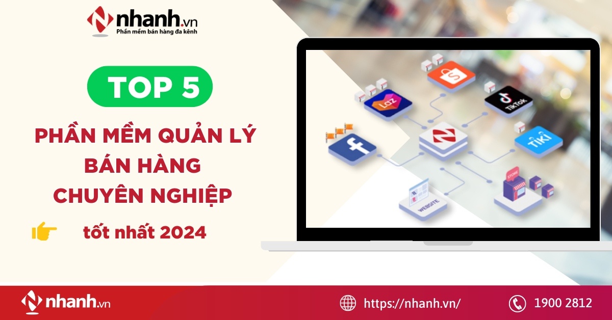 TOP 5 phần mềm quản lý bán hàng chuyên nghiệp tốt nhất 2025