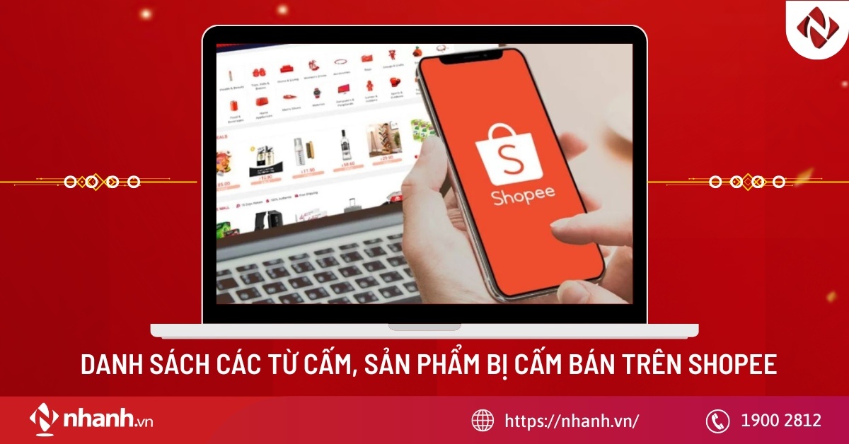 Danh sách các từ cấm, sản phẩm bị cấm bán trên Shopee