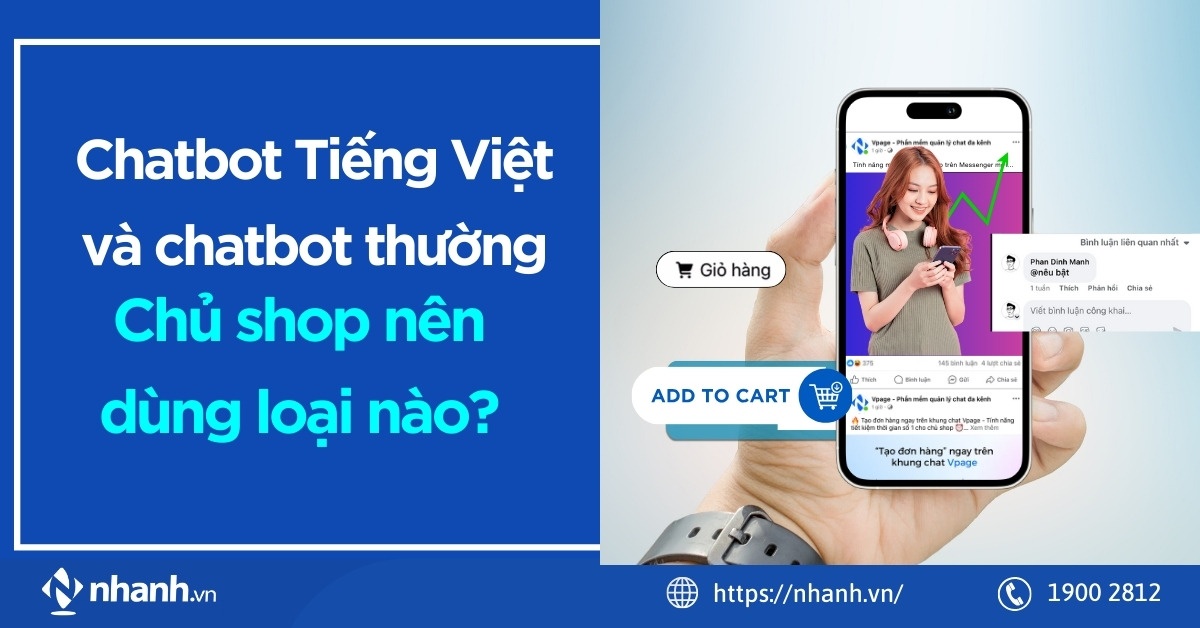 Chatbot Tiếng Việt và chatbot thường: Chủ shop nên dùng loại nào?