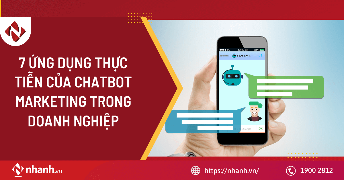 7 ứng dụng thực tiễn của Chatbot Marketing trong doanh nghiệp