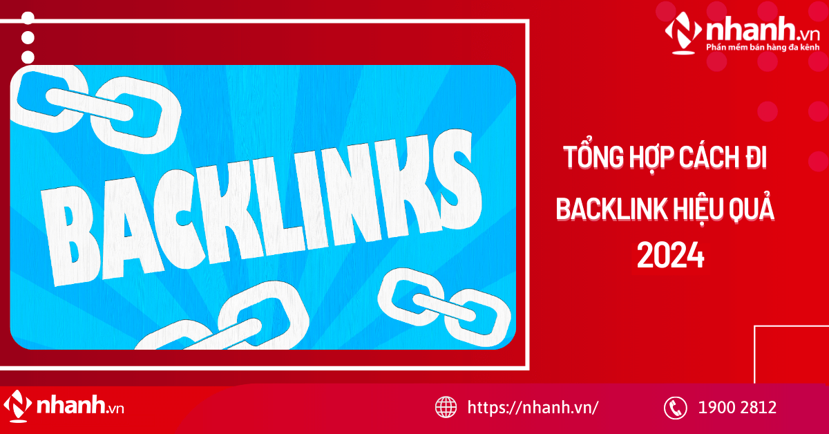 Tổng hợp cách đi backlink hiệu quả 2024