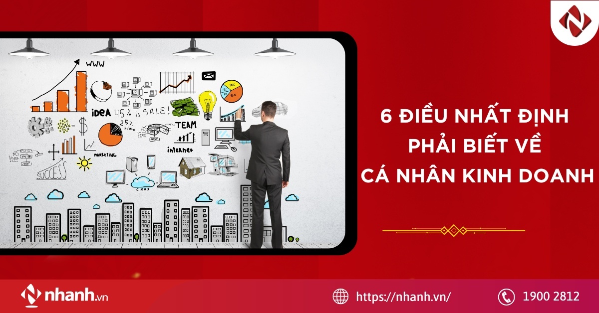 6 điều nhất định phải biết về cá nhân kinh doanh