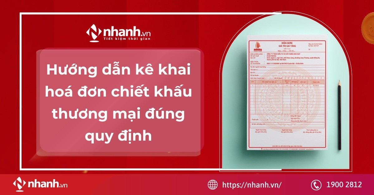 Hướng dẫn kê khai hoá đơn chiết khấu thương mại đúng quy định